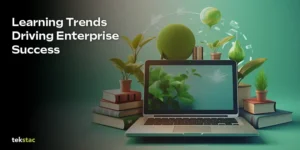 Top 7 Corporate Learning and Development Trends for Enterprise Success