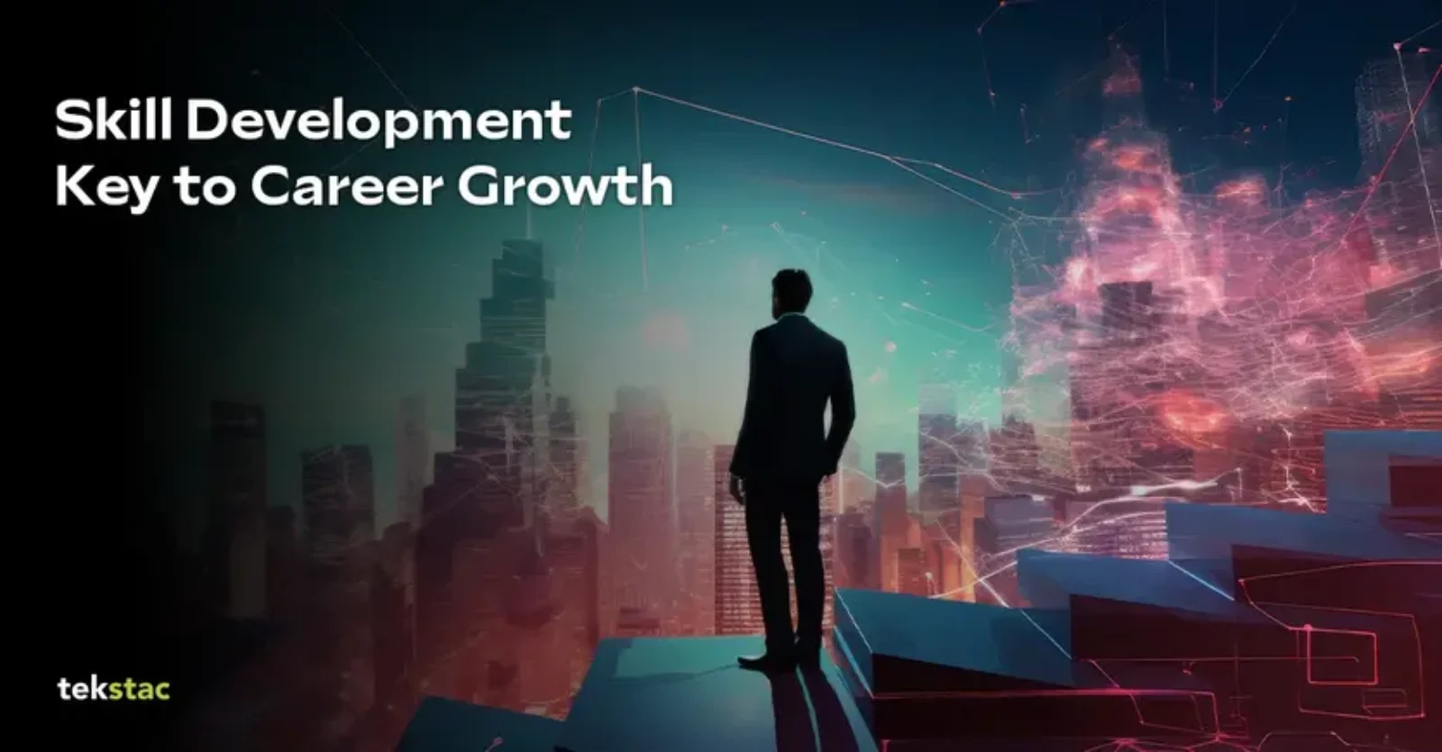 What is Skill Development - Tekstac Career Growth