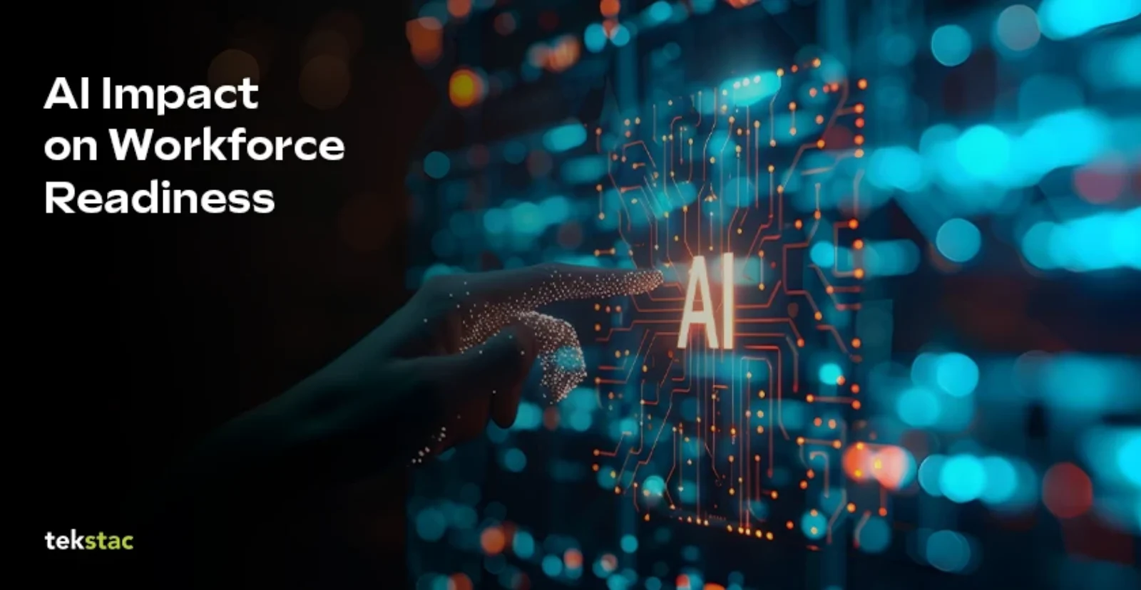 AI Impact on Workforce Readiness - Tekstac