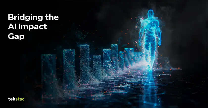 Bridging the AI Impact Gap - Tekstac