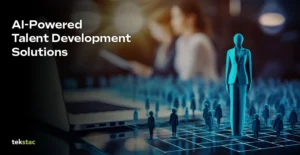 AI-powered Talent Development Programs Solutions - Tekstac