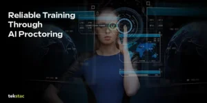 Reliable Training Through AI Proctoring - Tekstac