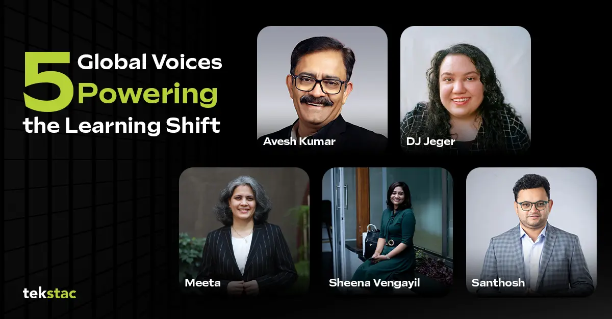 5 Global Voices Powering the Learning Shift - Tekstac
